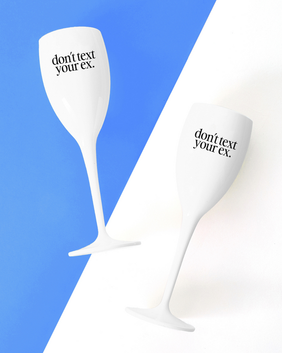 Don't Text Your Ex Flutes (Set of 2)