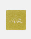 'Tis The Season Coaster